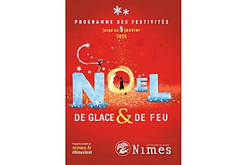 Noël de Glace & de Feu - Christmas Festivities in Nimes