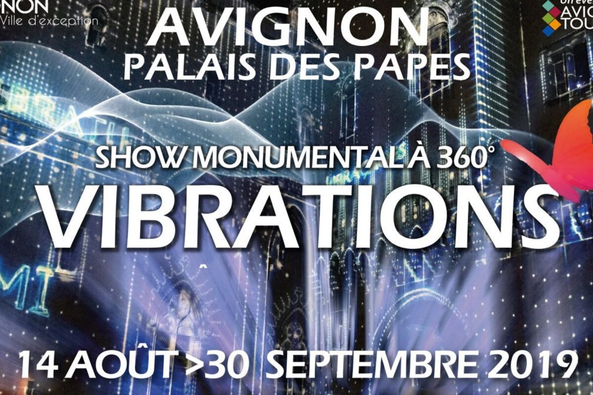 Vibrations 360º Show at Palais des Papes, Avignon