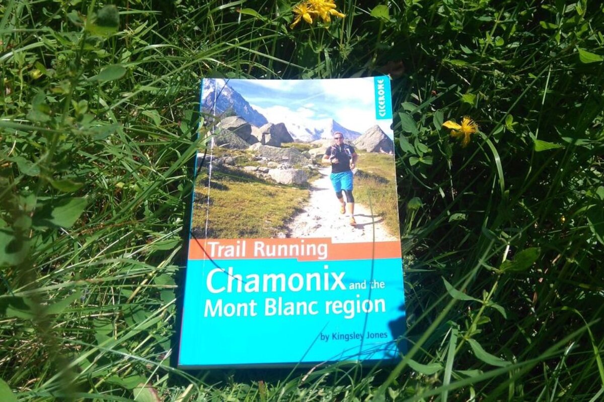 Guide book to trail running in Chamonix and the Mont Blanc Region