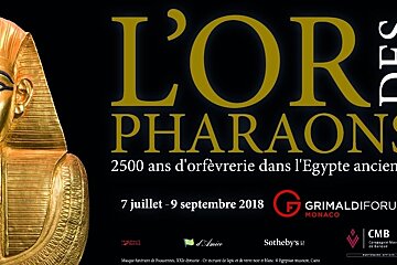 L'Or des Pharaons Exhibition at Grimaldi Forum, Monaco