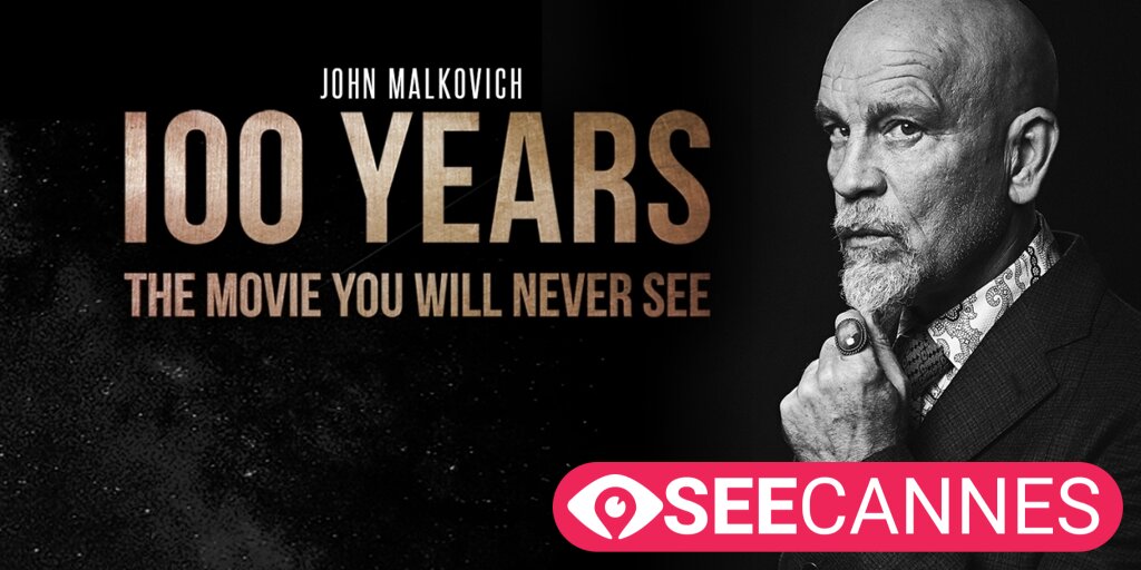 Cannes' sneak peek at ‘100 years’ - the movie you will never see