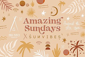 Amazing Sundays - Sunvibes at Nikki Beach, Calvia
